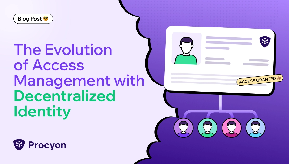 The Evolution of Access Management with Decentralized Identity