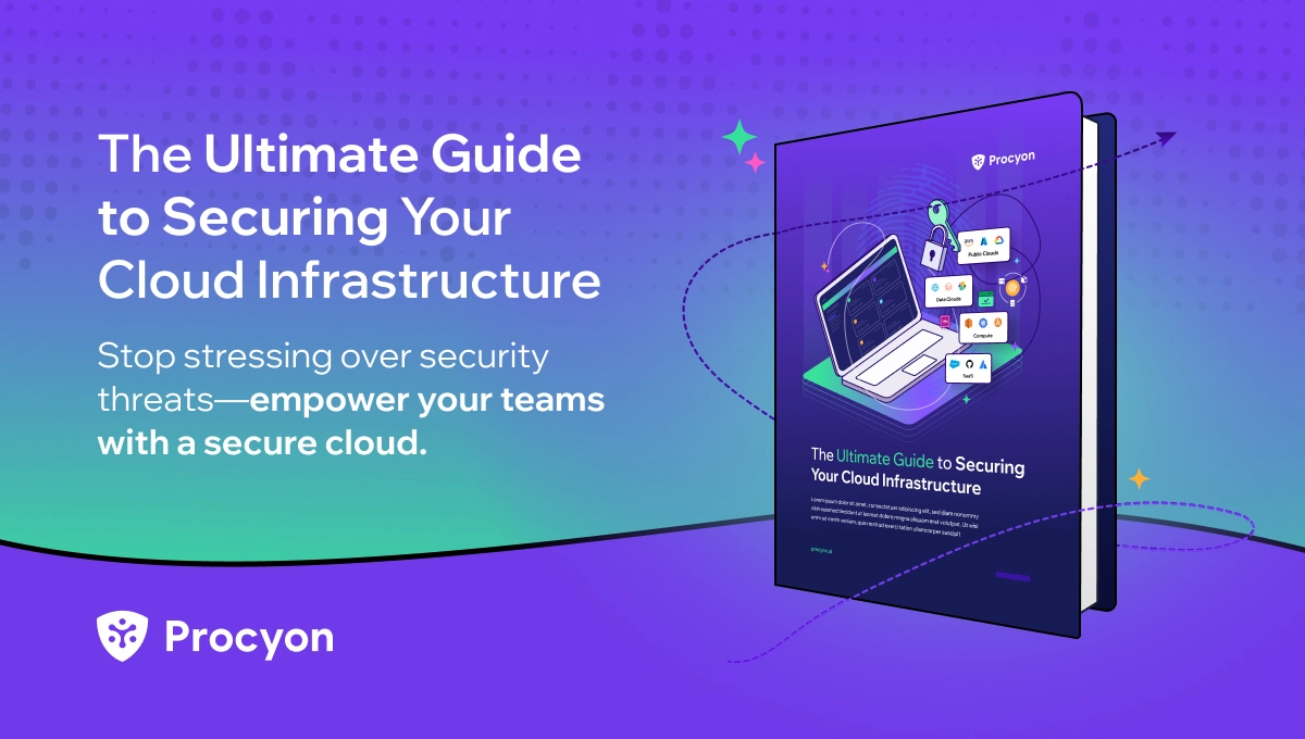 Ultimate Guide to Securing Your Cloud Infrastructure